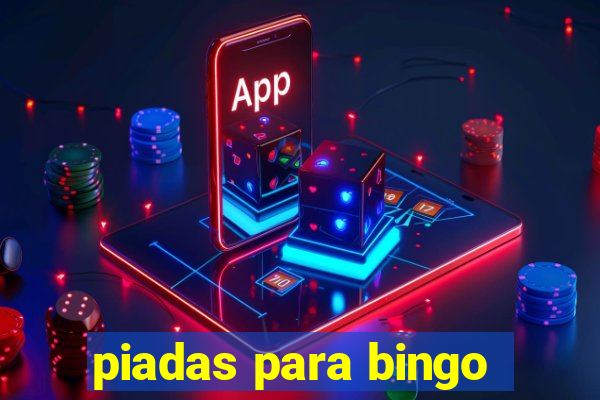 piadas para bingo